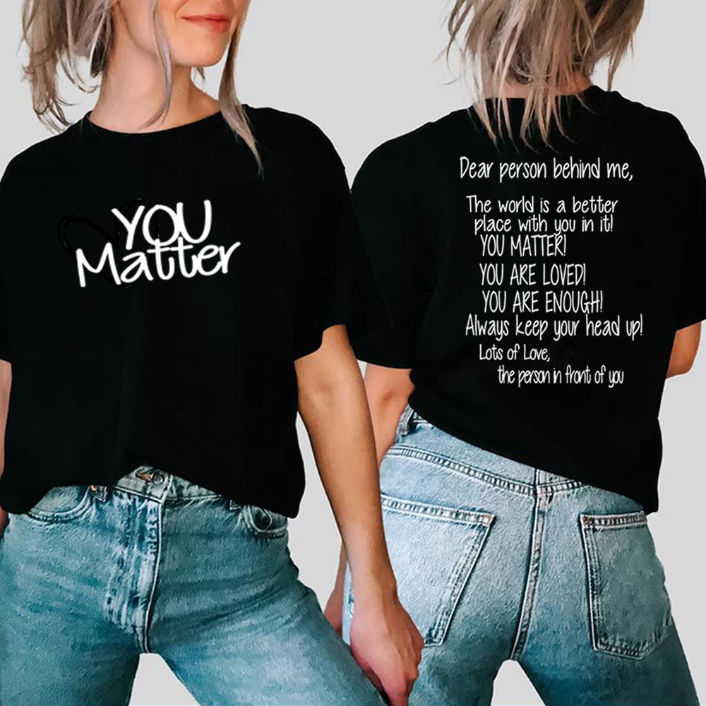 You Matter Shirt