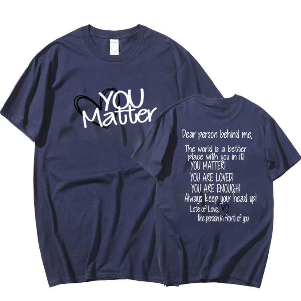 You Matter Shirt