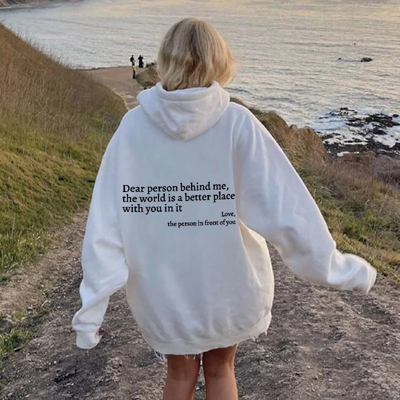 Dear Person Behind Me You are enough Hoodie