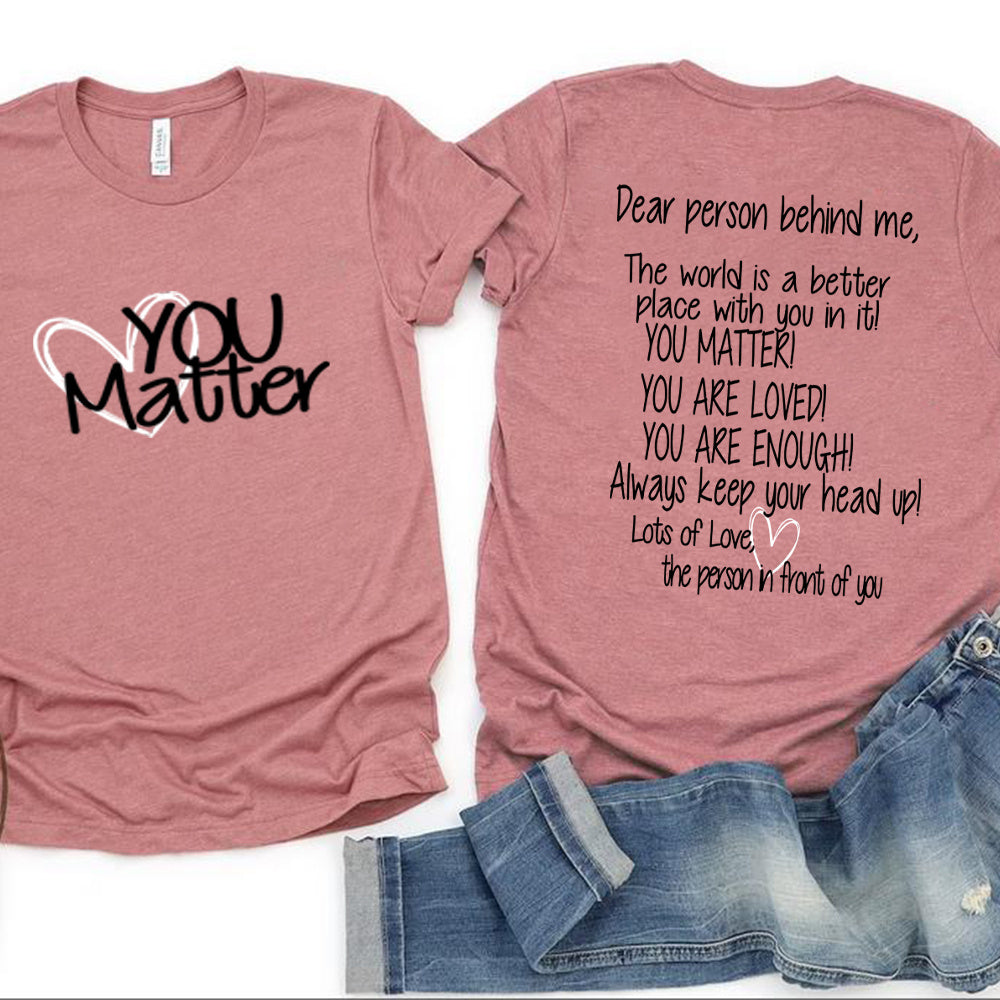 You Matter Shirt