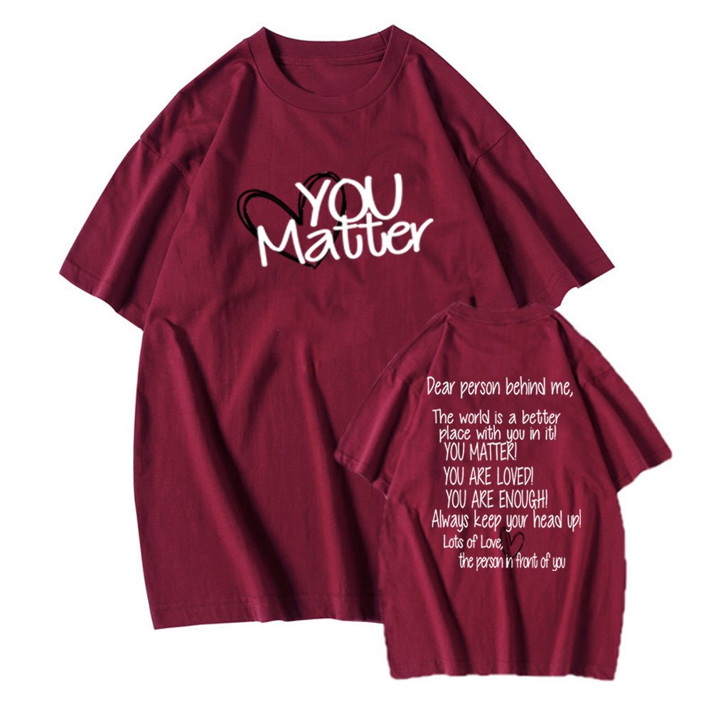 You Matter Shirt