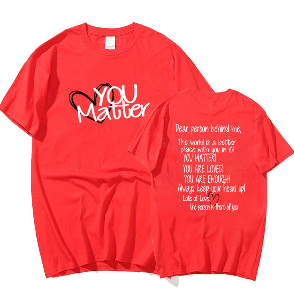 You Matter Shirt